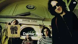 Buenas Noches Rose, Ariel Rot - Dame M&aacute;s (Audio Oficial)