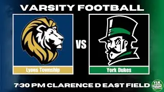 York Dukes vs #8 Lyons Township Lyons Varsity Football