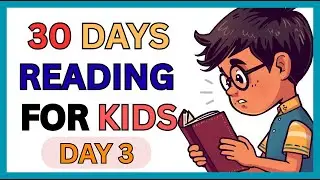 Reading 30 Days Program  ---- Reading Made Easy and Fun  --- DAY 3  ---- Learn to Read for Beginners