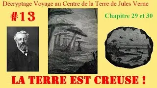 La Terre est creuse ! [D&eacute;cryptage VCT#13]