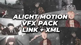 Alight Motion Pack | SHAKE , EFFECT , COLOR CORRECTION , TRANSITION PRESETS | by Hyphen FTW