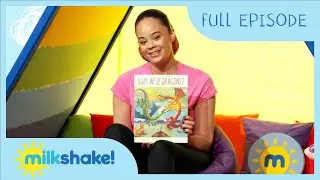 Kiera  Reads 'Dare we be Dragons?' by Barry Falls | Story Den | Milkshake!