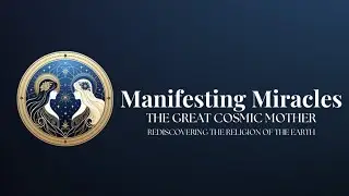 The Great Cosmic Mother
