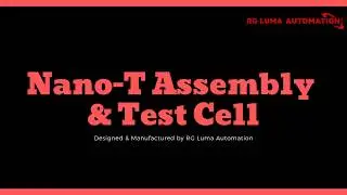 Nano-T Assembly & Test Cell