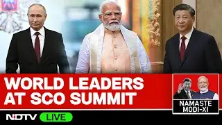 SCO Summit 2025 LIVE | World Leaders Arrive At SCO Summit Venue In China