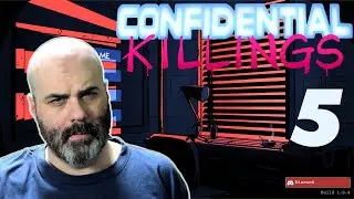 Confidential Killings part 5