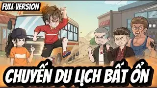 Full Version | Chuyến Du Lịch Bất Ổn | BốiBối VietSub