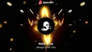 Nolan Rue Always With You