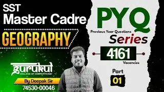 Master Cadre SST Preparation | Geography - Master Cadre Previous Year Question Paper 01