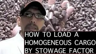 How To Load a Homogeneous Cargo in Bulk by Stowage Factor