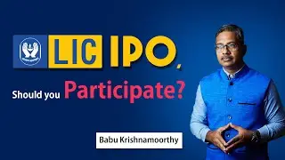LIC IPO - Should you participate in the biggest IPO's of our time?