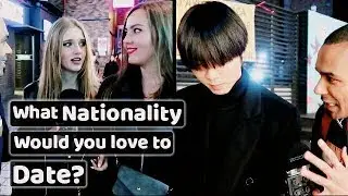 What nationality would you love to date?