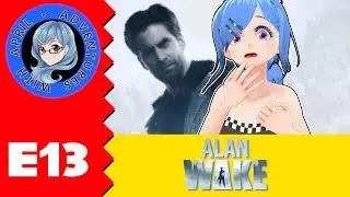 ESCAPE THE CLINIC: Alan Wake