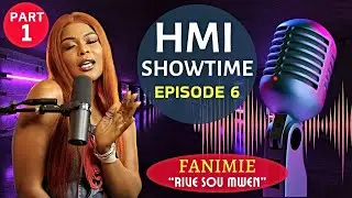 FANIMIE - RIVE SOU MWEN (PERFORMANCE VIDEO): HMI SHOWTIME 6...PART 1!