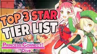 *UPDATED* TOP 3-Star★ Global Tier List! [November 2021] (Princess Connect! Re:Dive)