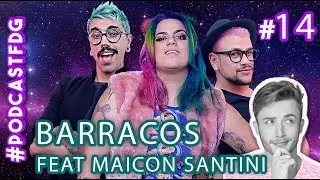 [ F D G #14 ] BARRACOS feat. Maicon Santini - Filhos da Grávida de Taubaté
