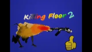 Killing Floor 2 Survival rus