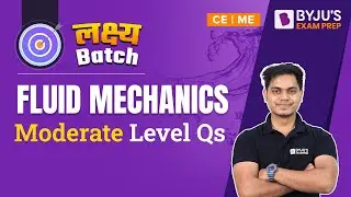 GATE 2023 & ESE 2023 ME / CE Exam | Fluid Mechanics GATE Questions (Moderate Level) | BYJU'S GATE