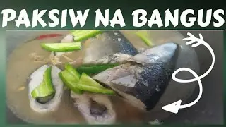 PAKSIW NA BANGUS ( GERD- Friendly)