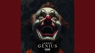 LOWKEY GENIUS (REMIX)