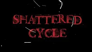 Shattered Cycle