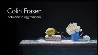Colin Fraser Artworks in egg tempera