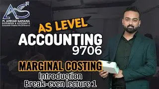 Accounting AS LEVEL Class 74 – Costing numerical workbook question 2 & Marginal Costing Introduction
