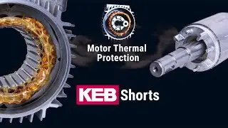 3 Types of Motor Thermal Protection | KEB Shorts - Quick Engineering Tips
