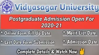 Vidyasagar University PG Admission 2020 || Form Fill up 💯 | VSU Complete Details || Must Watch 💥