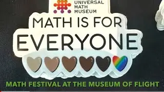 Math Festival At Museum Of Flight Seattle USA | Math Is For Everyone
