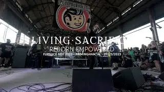 Living Sacrifice - Reborn Empowered (Live at Furnace Fest 2023)
