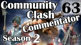 Commentator | Community Clash Multiplayer | Season 2 | Europa Universalis IV | 63