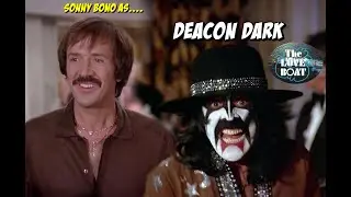 Sonny Bono As Deacon Dark from The Love Boat