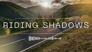 Riding Shadows | Cinematic | Ambient Motorcycle Soundtrack | Female Version