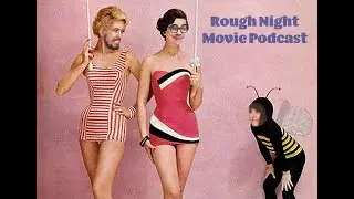 Rough Night Movie Podcast - Episode 5 - Fast Five