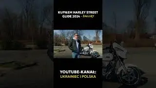 Dlaczego zmieniłem STAREGO Harleya na NOWEGO?&hellip;Harley-Davidson Street Glide 2024 🏍️💨