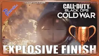 Call Of Duty Black Ops Cold War - Explosive Finish - Bronze Trophy / Achievement 🏆