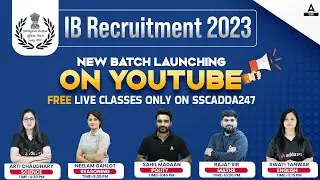 IB Security Assistant & MTS Classes | Youtube Free Batch Launching | IB Recruitment 2023