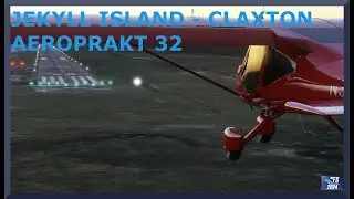 Jekyll Island (09J) to Claxton-Evans (KCWV) | Aeroprakt 32 | MSFS 2024