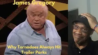 Comedy Reaction | James Gregory - Why Tornadoes Always Hit Trailer Parks | Zooty Reactions