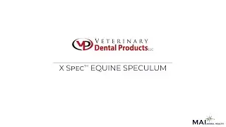 X Spec&trade; Equine Speculum &ndash; Lightweight, Radiograph-Ready Dental Tool for Modern Equine Dentistry