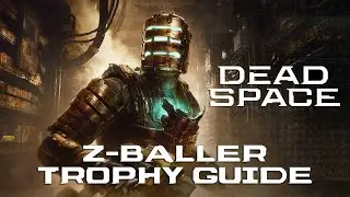 Dead Space Remake - Complete Level 6 in Zero-G Basketball & Get All Rewards (Z-Baller Trophy Guide)