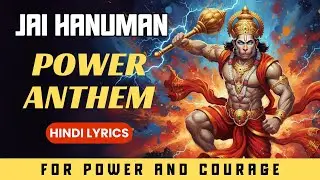Jai Hanuman - Power Anthem | Fearless & Strength | Epic Cinematic Devotional Song | Pumped Up Song