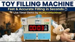 Toy Filling Machine | Fast & Accurate Filling in Seconds ⏱️ | Live Timer Demo by MultiproMachines