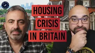 Housing Crisis in Britain | Antony Antoniou