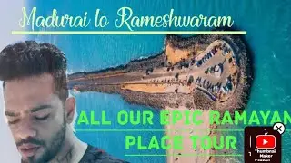 Madurai to Rameshwaram | Dhanushakodi | All places of Ramayana | Low budget