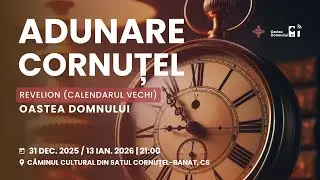 Adunarea anuală a Oastei Domnului de trecere dintre ani - Cornuțel, ianuarie 2026 #oasteadomnuluitv