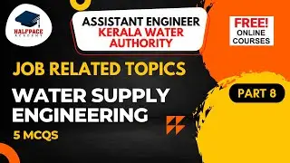 KWA A.E. FREE COURSE | JOB RELATED TOPICS | WATER SUPPLY ENGINEERING || MCQ PART 8 || SSC JE || GATE