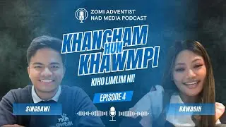 Episode #4 Zomi SDA NAD Khawmpi ANNOUNCEMENT!!