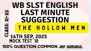 WB SLST class XI-XII 14TH SEPTEMBER 2025 ENGLISH SUGGESTION MOCK TEST10| #wbslst2025 #wbslstenglish 